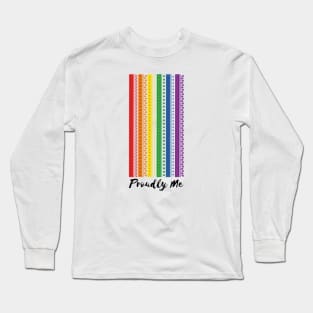 Proudly Me Long Sleeve T-Shirt